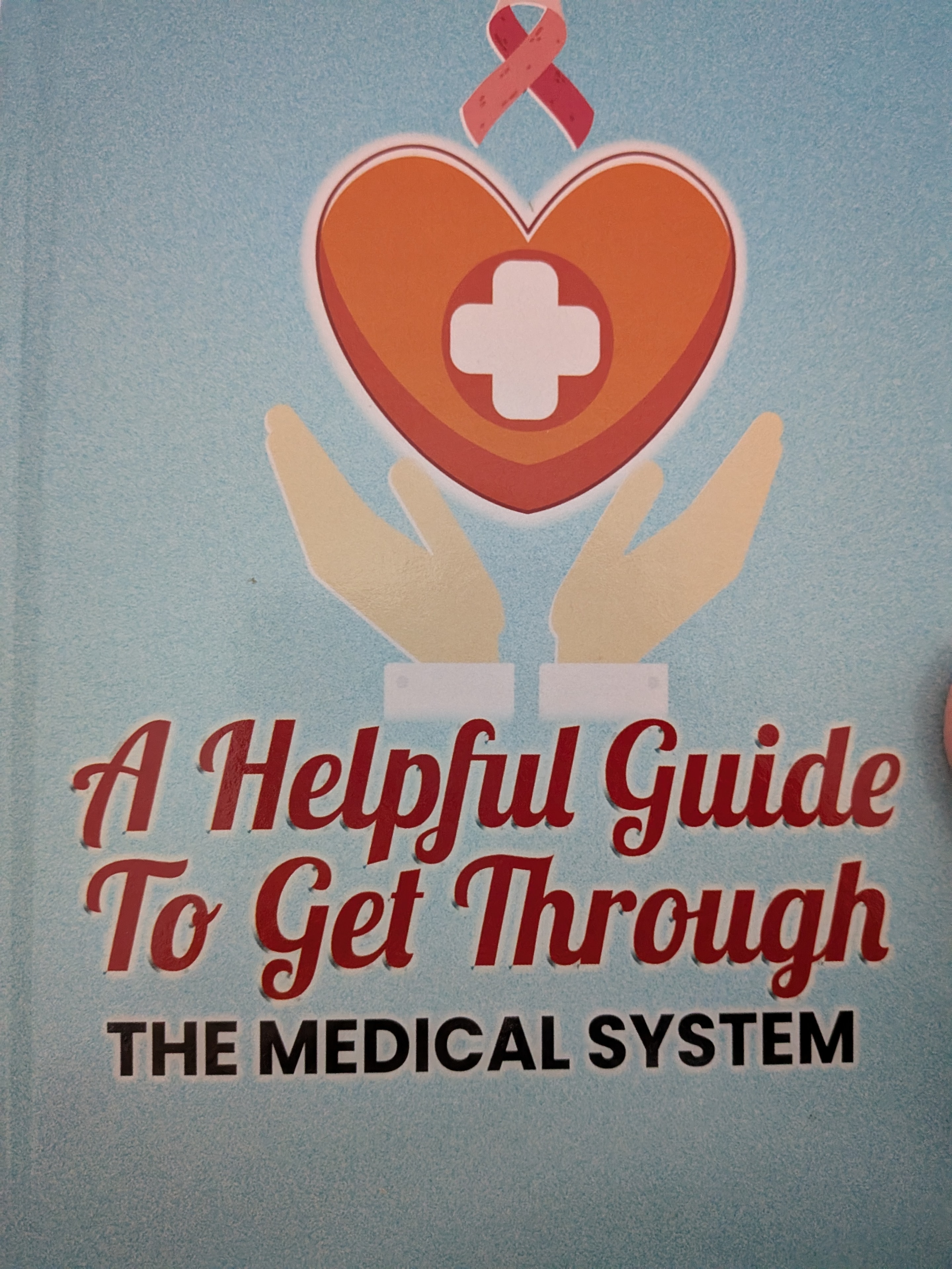 A Helpful Guide Through the Medical System book cover